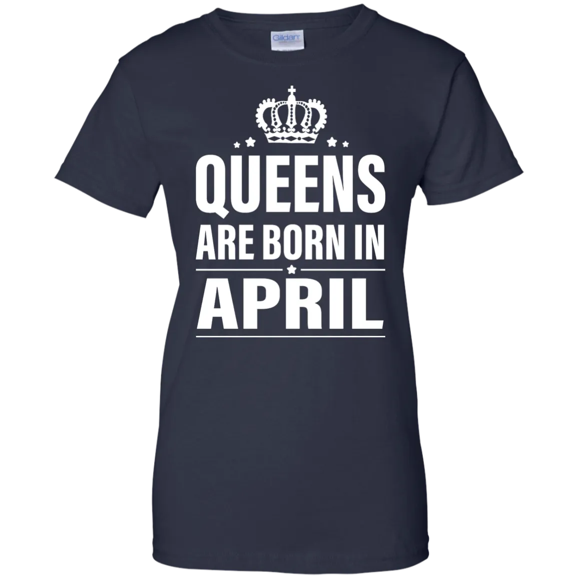 Queens Are Born in April Birthday shirt
