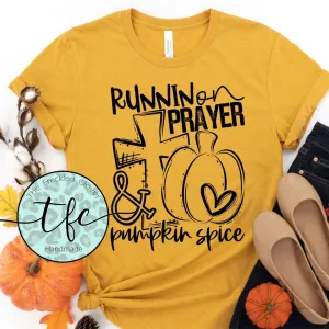 {Runnin On Prayer And Pumpkin Spice}
