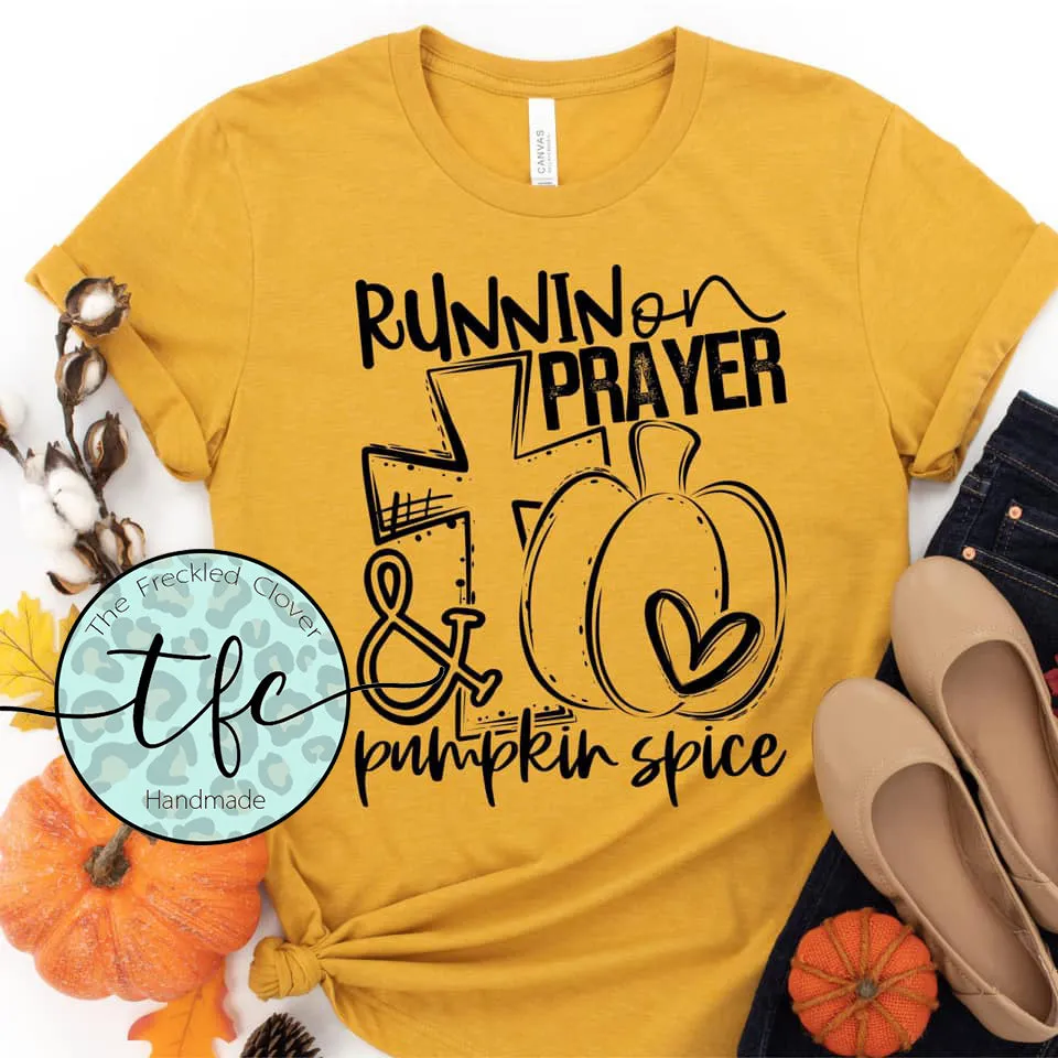 {Runnin On Prayer And Pumpkin Spice}