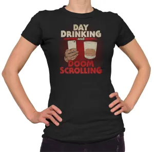 Women's Day Drinking and Doom Scrolling T-Shirt