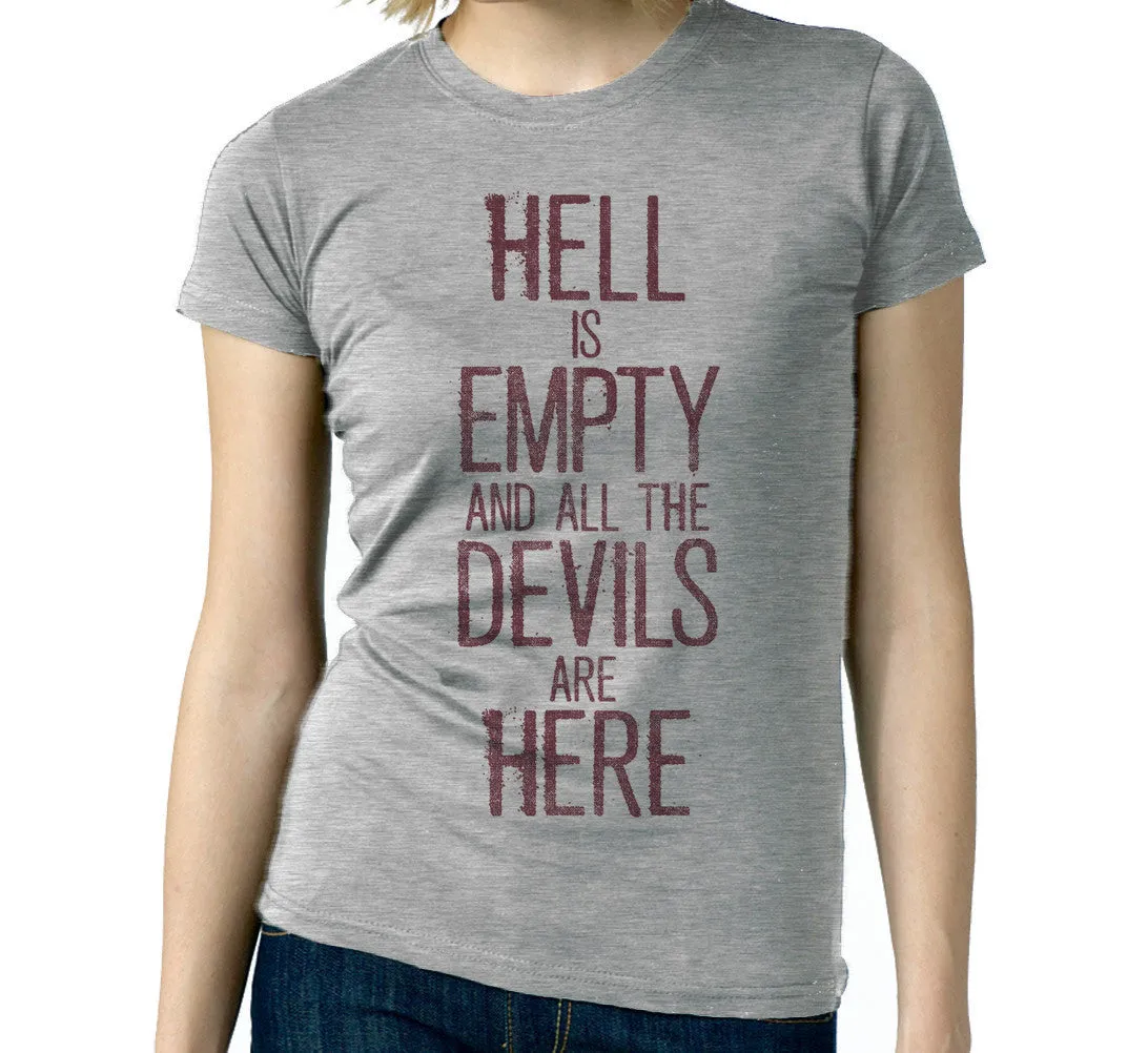 Women's Hell is Empty and All the Devils are Here Shakespeare T-Shirt