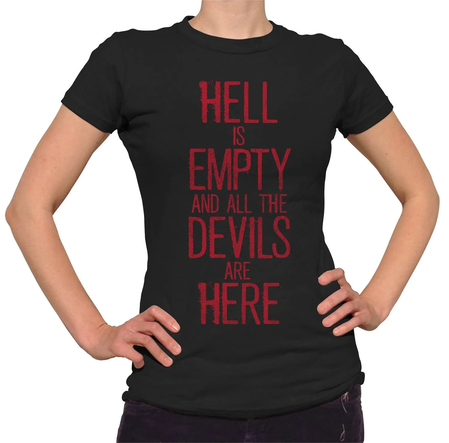 Women's Hell is Empty and All the Devils are Here Shakespeare T-Shirt